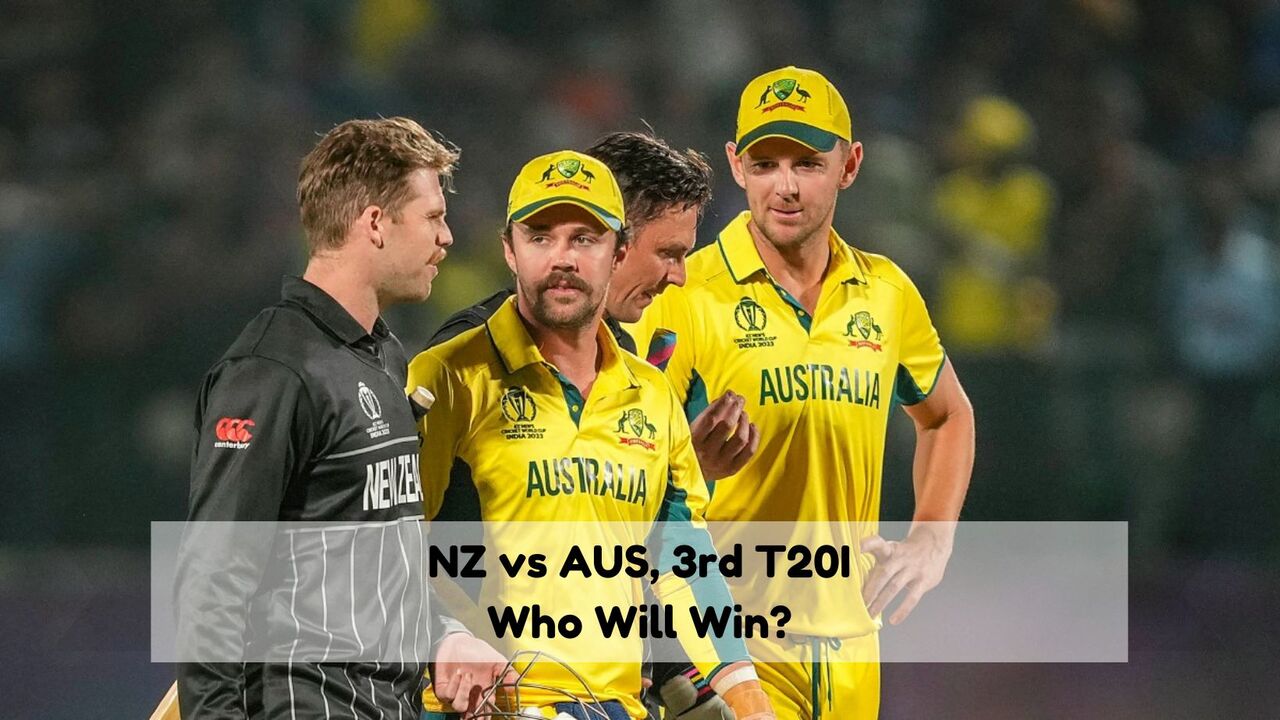 New Zealand vs Australia, 3rd  T20I - Who will win today NZ vs AUS match?