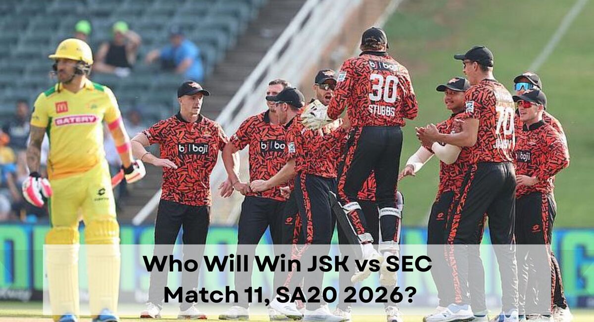 Joburg Super Kings vs Sunrisers Eastern Cape, Match 11, SA20 2025-26, Who will win today JSK vs SEC