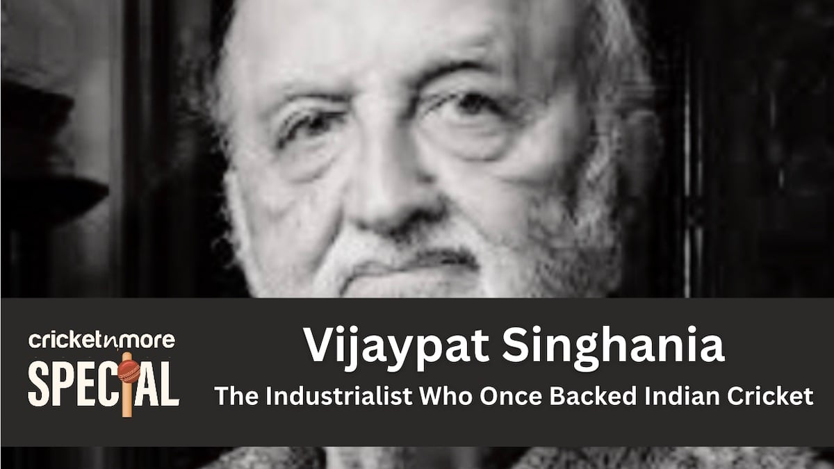 Vijaypat Singhania The Forgotten Patron of Indian Cricket