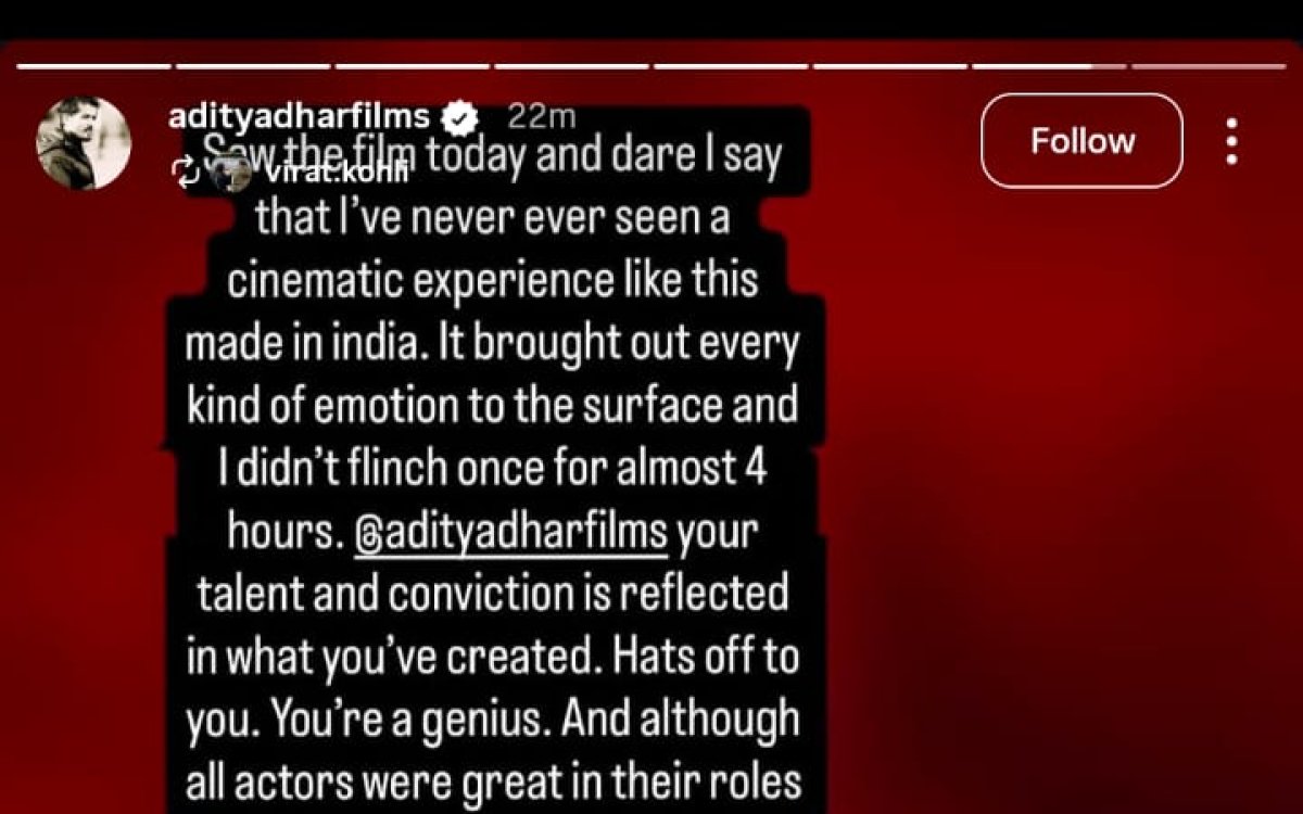 Virat Kohli calls Dhurandhar: The Revenge a ‘cinematic experience’; Aditya Dhar responds with gratit