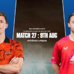 SUL vs WEF Match 27, The Hundred Mens 2026 Prediction, Match Preview And Playing XI